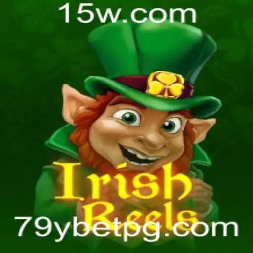 Descubra as Emoções dos IrishReels com a Estratégia 79y Bet